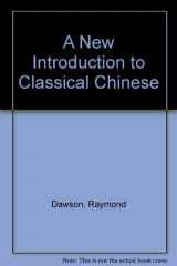 9780198154617-0198154615-A New Introduction to Classical Chinese