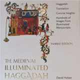 9780982131053-0982131054-The Medieval Illuminated Haggadah: Family Edition