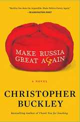 9781982157470-198215747X-Make Russia Great Again: A Novel