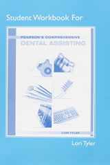 9780132294133-0132294133-Student Workbook for Pearson's Comprehensive Dental Assisting