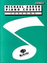 9780898988635-0898988632-Michael Aaron Piano Course Lessons: Grade 3