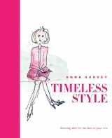 9780957150096-0957150091-Timeless Style: What to Wear Over 50: Dressing Well for the Rest of Your Life
