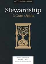 9781683594956-1683594959-Stewardship: For the Care of Souls (Lexham Ministry Guides)