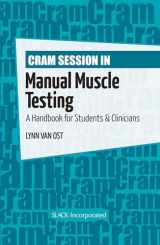 9781556429972-1556429975-Cram Session in Manual Muscle Testing: A Handbook for Students and Clinicians