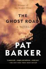 9780142180600-0142180602-The Ghost Road: Booker Prize Winner (A Novel) (Regeneration Trilogy)