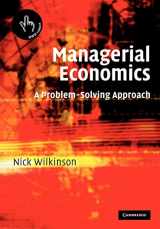 9780521526258-0521526256-Managerial Economics: A Problem-Solving Approach