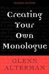 9781581154290-1581154291-Creating Your Own Monologue