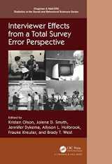 9780367896317-0367896311-Interviewer Effects from a Total Survey Error Perspective (Chapman & Hall/CRC Statistics in the Social and Behavioral Sciences)