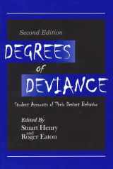 9781879215405-1879215403-Degrees of Deviance: Student Accounts of Their Deviant Behavior