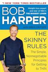 9780345533128-0345533127-The Skinny Rules: The Simple, Nonnegotiable Principles for Getting to Thin