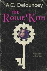 9781950447213-1950447219-The Rouje Kith