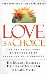 9780785263753-0785263756-Love Is a Choice: The Definitive Book on Letting Go of Unhealthy Relationships
