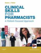 9780323077385-0323077382-Clinical Skills for Pharmacists: A Patient-Focused Approach, 3e (Tietze, Clinical Skills for Pharmacists)