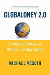 9780742567467-074256746X-Globaloney 2.0: The Crash of 2008 and the Future of Globalization