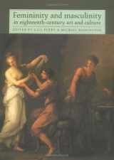 9780719042287-0719042283-Femininity and Masculinity in Eighteenth-Century Art and Culture
