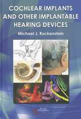 9781597564328-159756432X-Cochlear Implants and Other Implantable Hearing Devices
