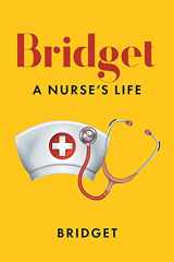 9781639031740-163903174X-Bridget: A Nurse's Life