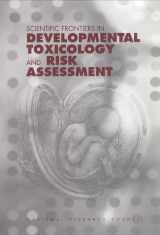 9780309070867-0309070864-Scientific Frontiers in Developmental Toxicology and Risk Assessment