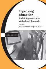 9780304705542-0304705543-Improving Education: Realist Approaches to Method and Research (Cassell Education)