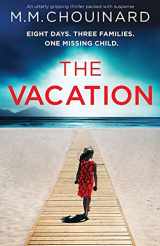 9781800193642-1800193645-The Vacation: An utterly gripping thriller packed with suspense