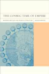 9780520260993-0520260996-The Cosmic Time of Empire: Modern Britain and World Literature (FlashPoints) (Volume 3)