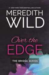 9781943893096-1943893098-Over the Edge (The Bridge Series)