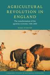 9780521568593-0521568595-Agricultural Revolution in England: The Transformation of the Agrarian Economy 1500–1850 (Cambridge Studies in Historical Geography, Series Number 23)