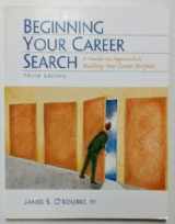 9780131008021-0131008021-Beginning Your Career Search: A Hands-on Approach To Building Your Career Portfolio