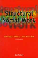 9780195412451-0195412451-Structural Social Work: Ideology, Theory, and Practice