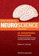 9781630911522-1630911526-Quick Reference Neuroscience for Rehabilitation Professionals: The Essential Neurologic Principles Underlying Rehabilitation Practice