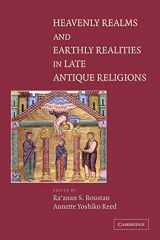 9780521121774-0521121779-Heavenly Realms and Earthly Realities in Late Antique Religions