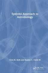 9781032127149-1032127147-Systems Approach to Astrobiology (Series in Astrobiology)