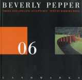 9781888931143-1888931140-06 Beverly Pepper: Three Site Specific Sculptures (Landmark)