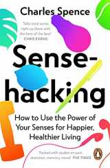 9780241361153-024136115X-Sensehacking: How to Use the Power of Your Senses for Happier, Healthier Living