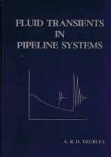 9780951783009-0951783009-Fluid Transients in Pipeline Systems