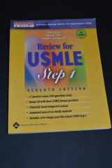 9780781779210-0781779219-Review for Usmle Step 1 (REVIEW FOR UNITED STATES MEDICAL LICENSING EXAMINATION (STEP 1))