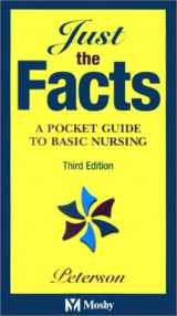 9780323019255-0323019250-Just the Facts: A Pocket Guide to Basic Nursing