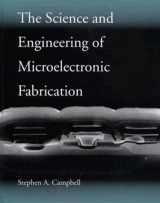 9780195105087-0195105087-The Science and Engineering of Microelectronic Fabrication (The ^AOxford Series in Electrical and Computer Engineering)