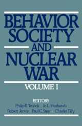 9780195057669-019505766X-Behavior, Society, and Nuclear War (Behavior, Society, & Nuclear War)