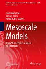 9783319941851-3319941852-Mesoscale Models: From Micro-Physics to Macro-Interpretation (CISM International Centre for Mechanical Sciences, 587)