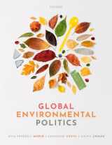 9780198826088-0198826087-Global Environmental Politics: Understanding the Governance of the Earth