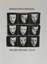 9780953777020-0953777022-Drama: Dance: Singing: Teacher Resource Book