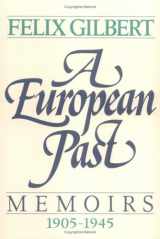 9780393025521-0393025527-European Past: Memoirs 1905-1945
