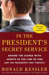 9780307461360-030746136X-In the President's Secret Service: Behind the Scenes with Agents in the Line of Fire and the Presidents They Protect