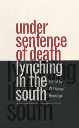 9780807823262-0807823260-Under Sentence of Death: Lynching in the South