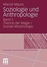 9783531170022-3531170023-Soziologie und Anthropologie: Band 1: Theorie der Magie / Soziale Morphologie (Klassiker der Sozialwissenschaften) (German Edition)