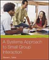 9780073228716-0073228710-A Systems Approach to Small Group Interaction with Student CD-ROM and PowerWeb