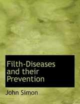 9780554924861-0554924862-Filth-diseases and Their Prevention