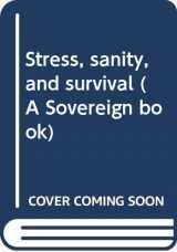 9780671183738-0671183737-Stress, sanity, and survival (A Sovereign book)