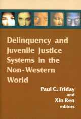 9781881798675-1881798674-Delinquency and Juvenile Justice Systems in the Non-western World